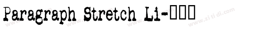Paragraph Stretch Li字体转换